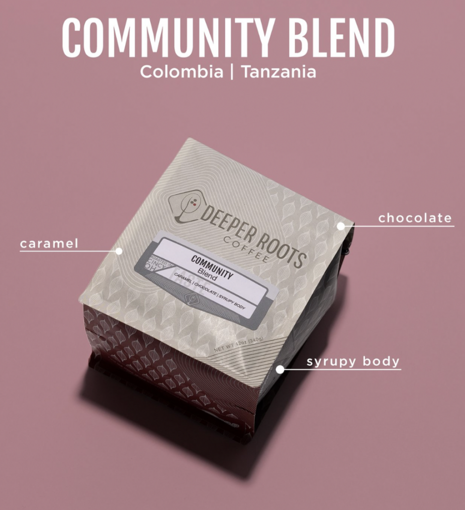 Community blend from Deeper Roots coffee